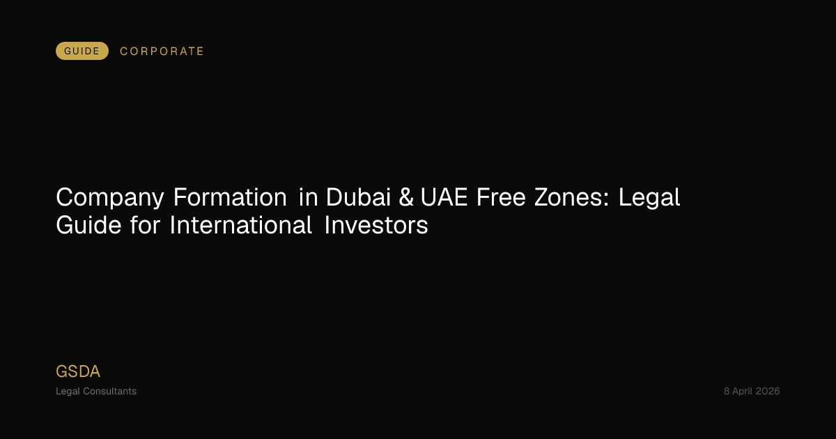 Company Formation Dubai & Free Zones 2026: Step-by-Step Legal Guide ...